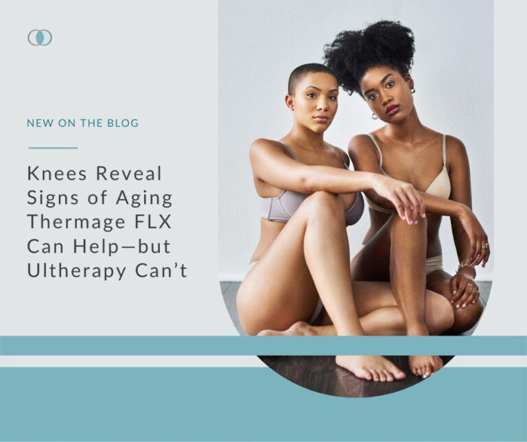 Knees Reveal Signs of Aging Thermage FLX Can Help Palo Alto Laser