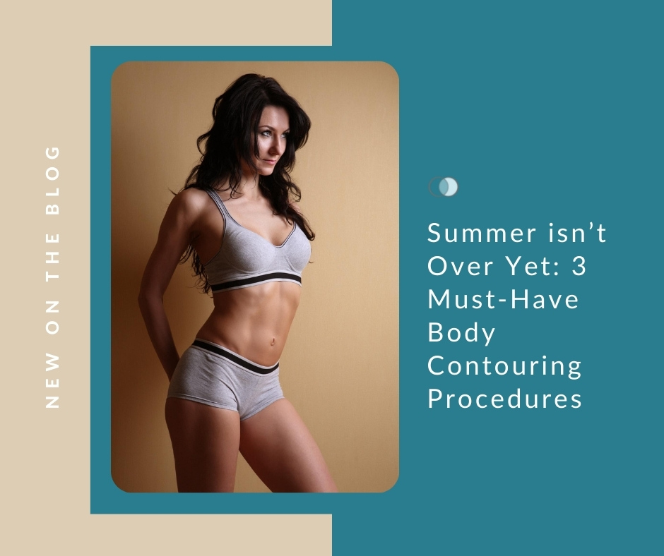 3 Must-Have Body Contouring Procedures | Palo Alto Laser & Skin Care