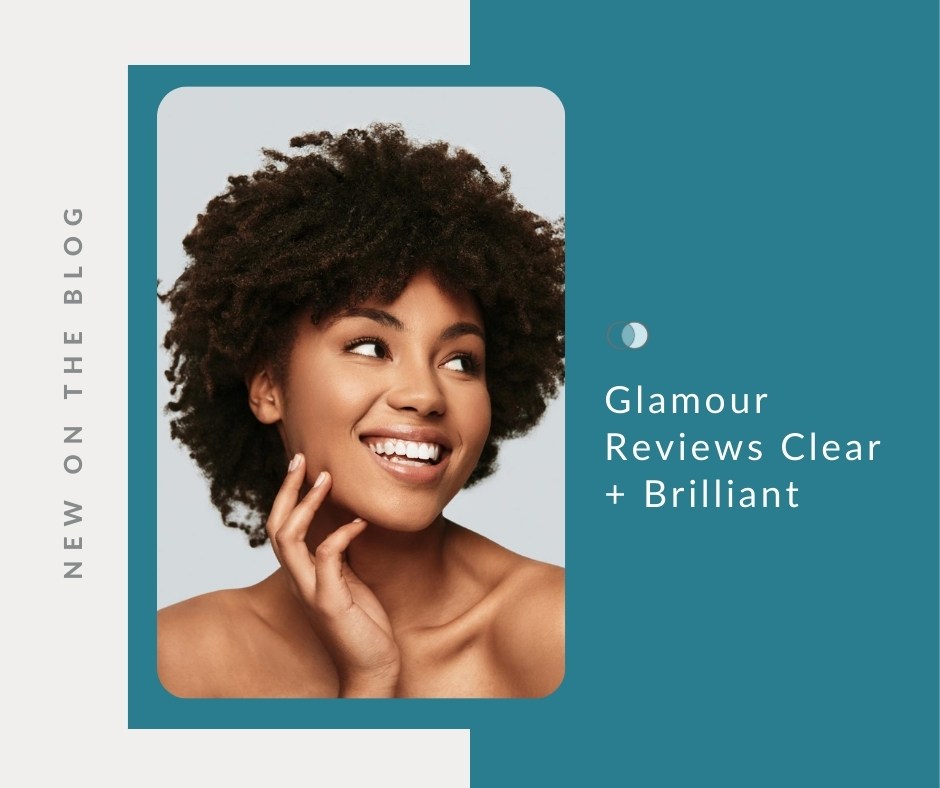 Glamour Reviews Clear + Brilliant | Palo Alto Laser & Skin Care